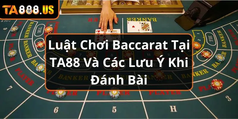 baccarat-tai-ta88